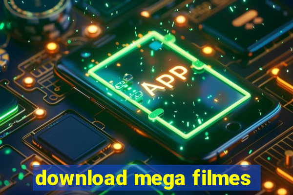 download mega filmes